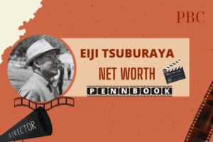 What is Eiji Tsuburaya Net Worth 2024 Exoplore Wealth and Financial Success