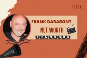 What is Frank Darabont Net Worth 2024 Career Beginnings, Earnings, and Film Success