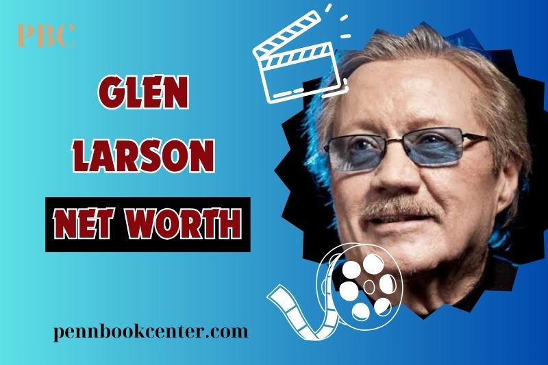 What is Glen Larson Net Worth 2024 Career Achievements and Financial Success