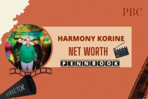 What is Harmony Korine Net Worth 2024 Early Films, Salary, and Achievements