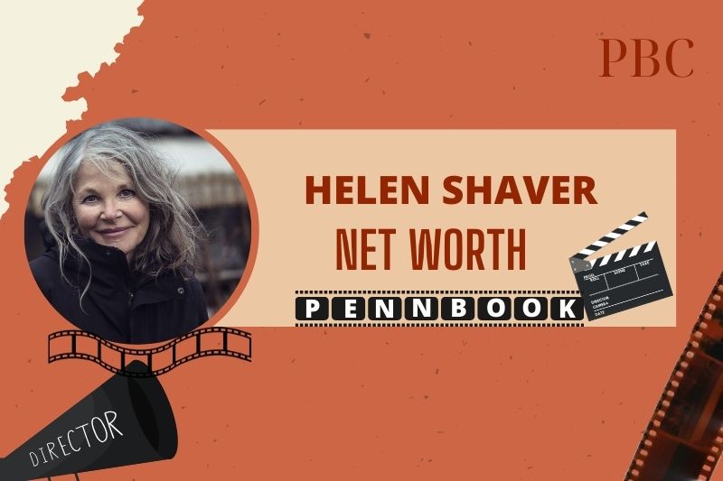 What is Helen Shaver Net Worth 2024: Career Success, Acting & Directing Achievements