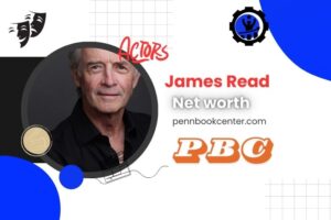 What is James Read Net Worth 2024 Career, Salary, and Finances