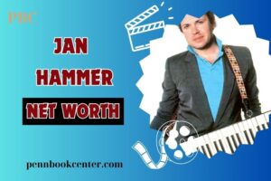 What is Jan Hammer Net Worth 2024 Career Music Collaborations Earnings