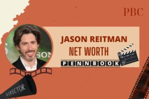 What is Jason Reitman Net Worth 2024: How He Built His Wealth Through Directing