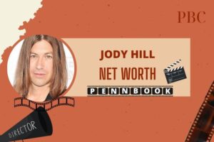 What is Jody Hill Net Worth 2024 Career, Salary, and Financial Success