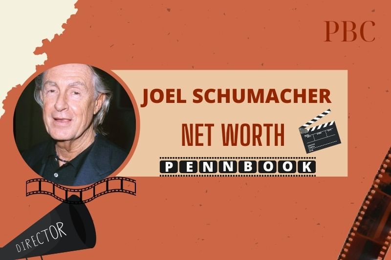 What is Joel Schumacher Net Worth 2024 Achievements, Salary, and Finance