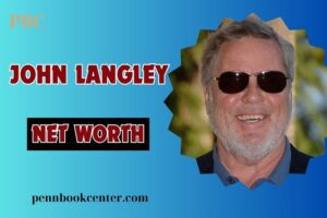 What is John Langley Net Worth 2024: His Wealth from TV and Real Estate