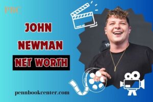 What is John Newman Net Worth 2024: Musical Achievements & Collaborations