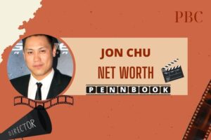 What is Jon Chu Net Worth 2024 Film Career Highlights and Financial Success