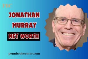 What is Jonathan Murray Net Worth 2024 Reality TV Pioneer and Financial Success