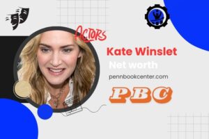 What is Kate Winslet Net Worth 2024 Salary, Career, and Financial Insights