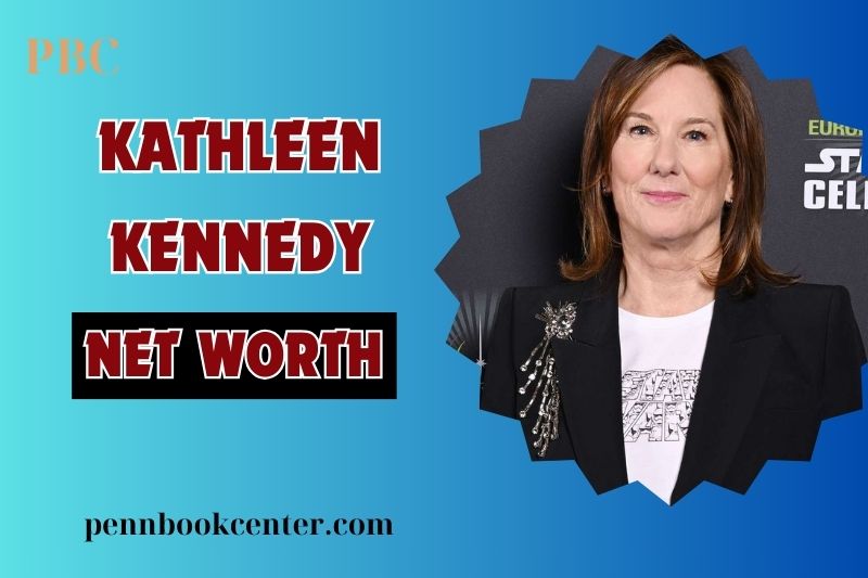 What is Kathleen Kennedy Net Worth 2024 How She Built Success Through Film Production