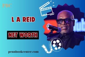 What is L A Reid Net Worth 2024: His Journey as a Music Executive and Producer