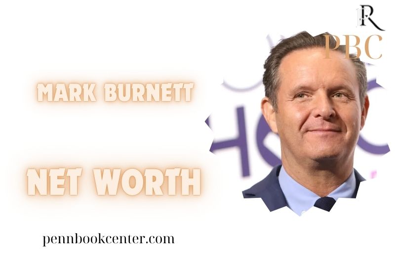 What is Mark Burnett Net Worth 2024 Inside the Success of TV's Iconic Producer