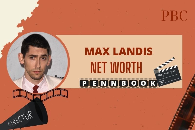 What is Max Landis Net Worth 2024: Early Career, Film Projects, and Achievements