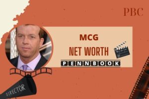 What is McG Net Worth 2024 Early Career, Breakthrough Films, and Salary