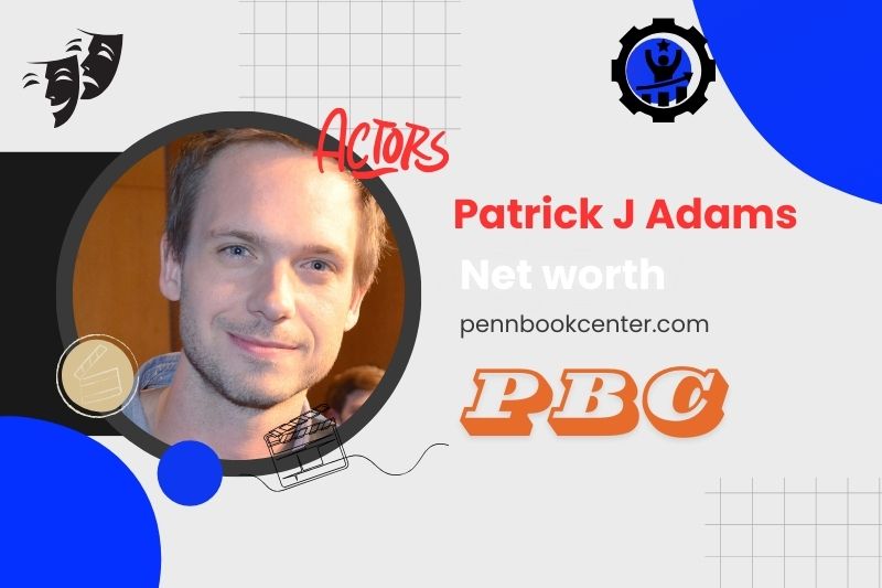 What is Patrick J Adams Net Worth 2024 Achievements, and Wealth Overview