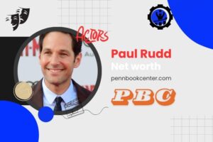 What is Paul Rudd Net Worth 2024 How He Built His Wealth & Financial Success