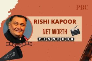 What is Rishi Kapoor Net Worth 2024 Career Milestones, Salary, and Financial