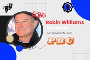 What is Robin Williams Net Worth 2024 The Rise of a Comedy Legend and Financial