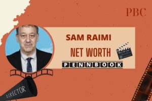 What is Sam Raimi Net Worth 2024 Career Milestones, and Financial Overview