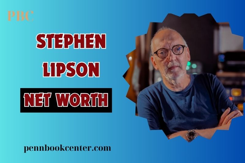 What is Stephen Lipson Net Worth 2024: Music Production Success and Collaborations