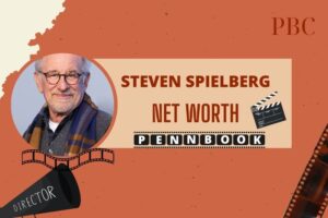 What is Steven Spielberg Net Worth 2024 Blockbuster Success and Financial Growth