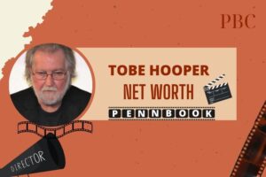 What is Tobe Hooper Net Worth 2024 From Texas Chainsaw Massacre to Wealth