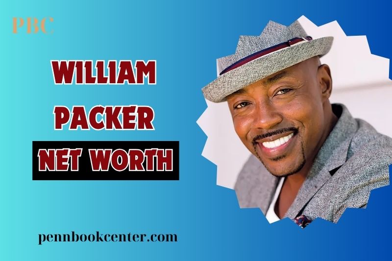 What is William Packer Net Worth 2024 Key Films and Financial Success