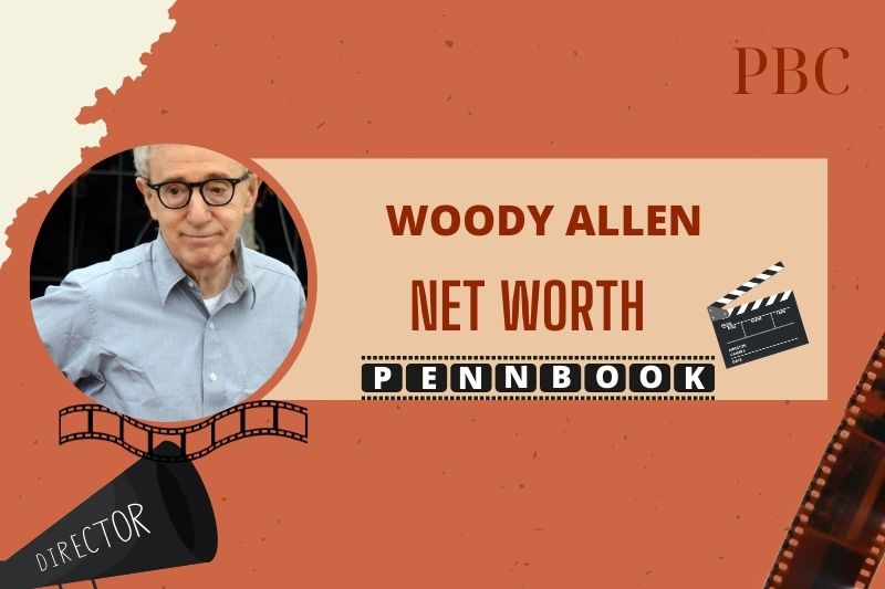 What is Woody Allen Net Worth 2024 Iconic Films' Impact on His Wealth