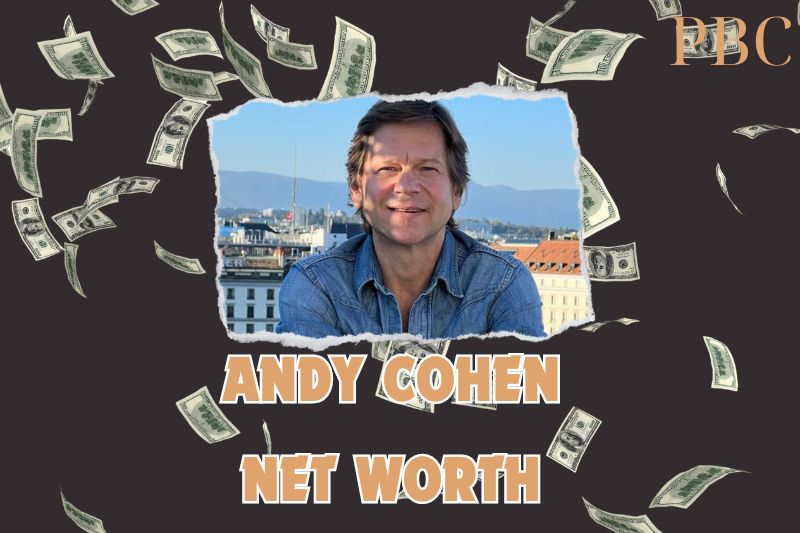 What is the Net Worth Of Andy Cohen in 2024