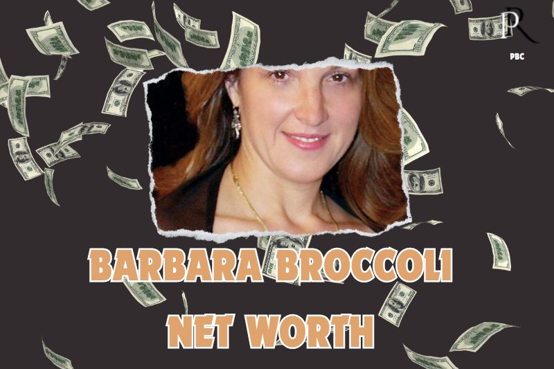 What is the Net Worth Of Barbara Broccoli in 2024