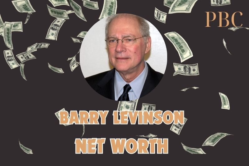 What is the Net Worth Of Barry Levinson in 2024