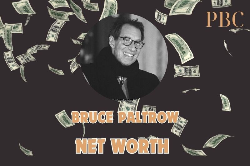 What is the Net Worth Of Bruce Paltrow in 2024