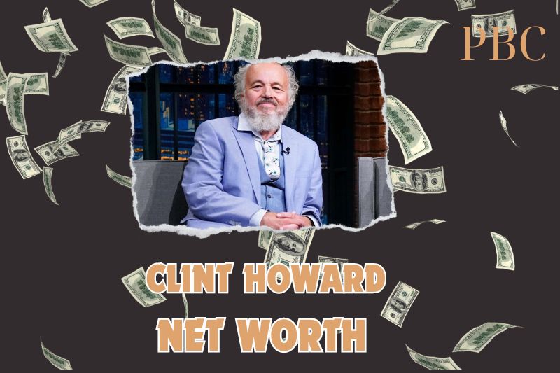 What is the Net Worth Of Clint Howard in 2024?