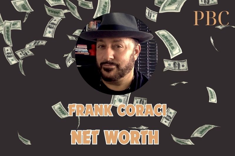 What is the Net Worth Of Frank Coraci in 2024