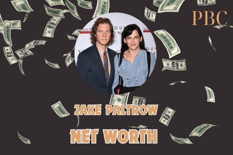 What is the Net Worth Of Jake Paltrow in 2024