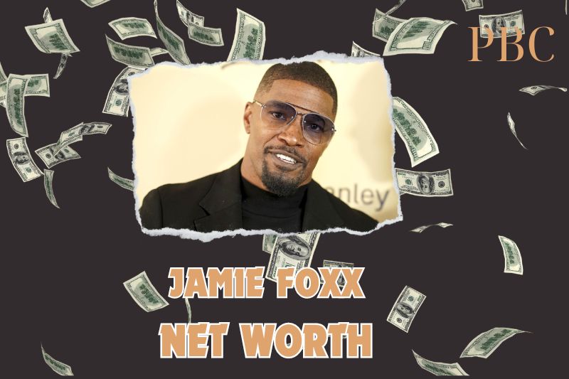 What is the Net Worth Of Jamie Foxx in 2024?