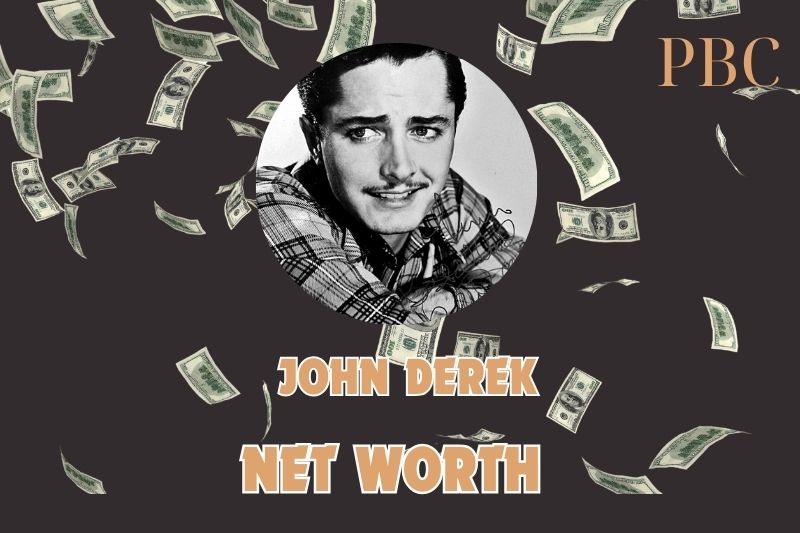 What is the Net Worth Of John Derek in 2024