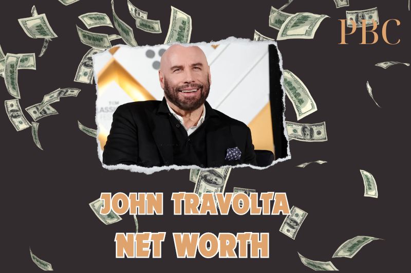 What is the Net Worth Of John Travolta in 2024?