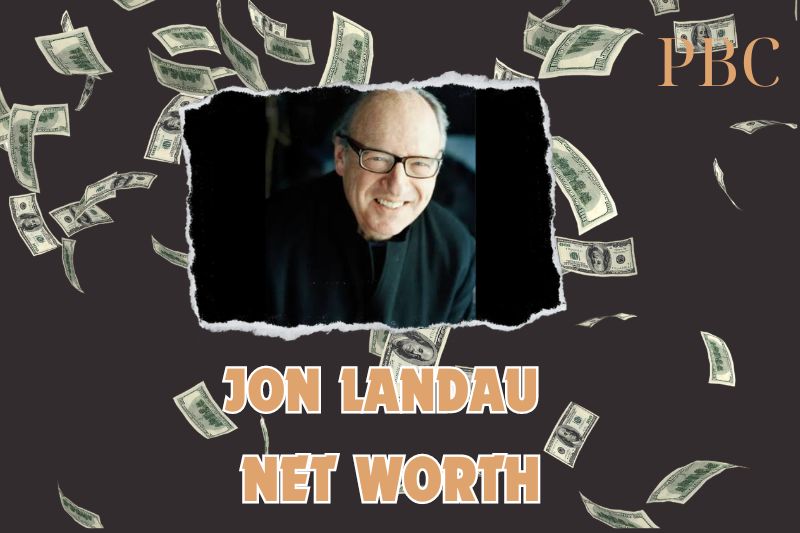 What is the Net Worth Of Jon Landau in 2024?