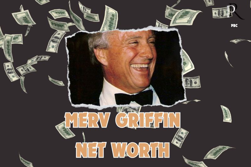 What is the Net Worth Of Merv Griffin in 2024