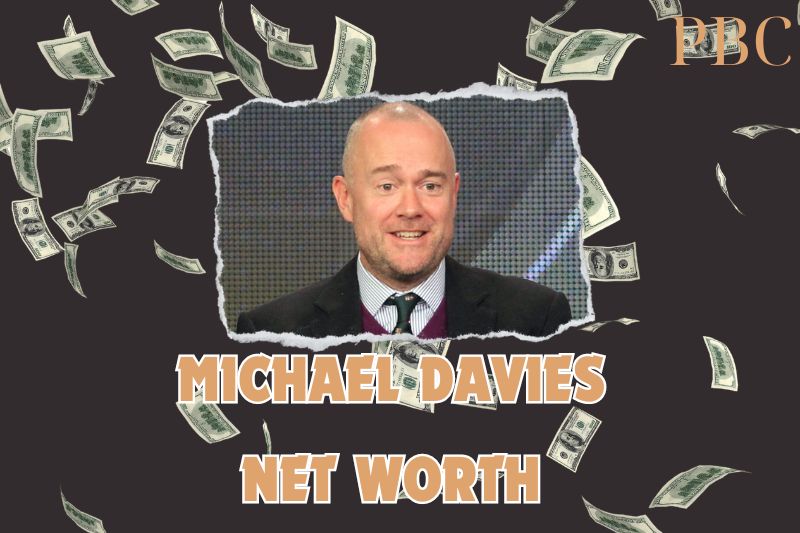 What is the Net Worth Of Michael Davies in 2024?