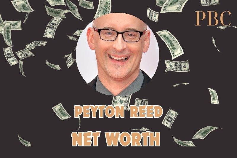 What is the Net Worth Of Peyton Reed in 2024