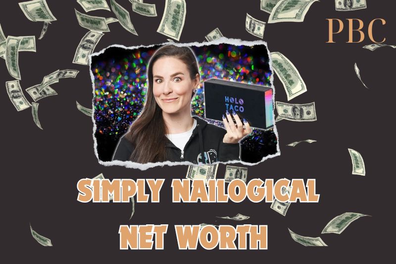 What is the Net Worth Of Simply Nailogical in 2024