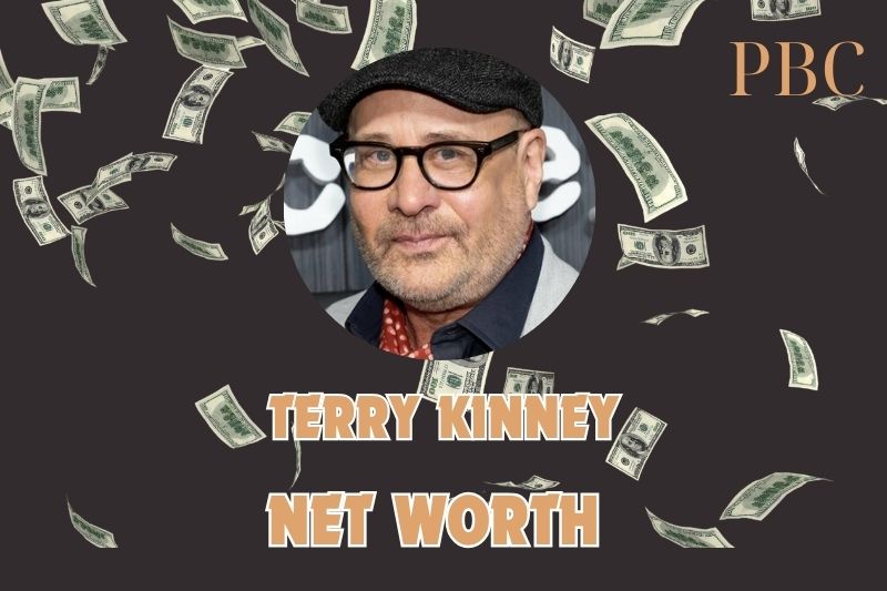 What is the Net Worth Of Terry Kinney in 2024