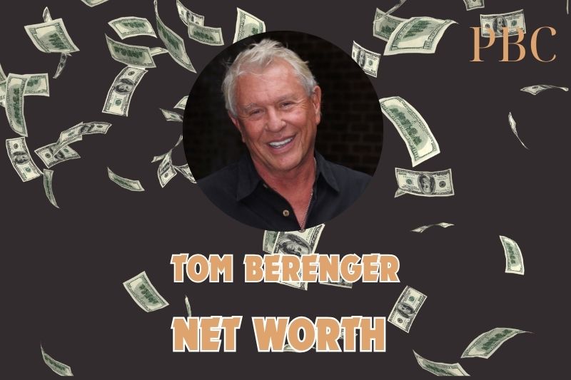 What is the Net Worth Of Tom Berenger in 2024