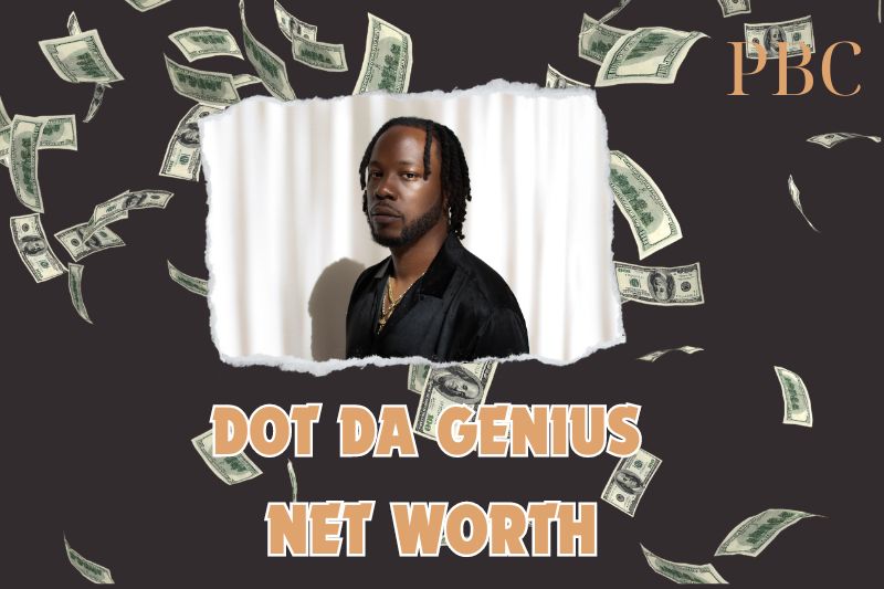 What is the Net Worth of Dot Da Genius in 2024?