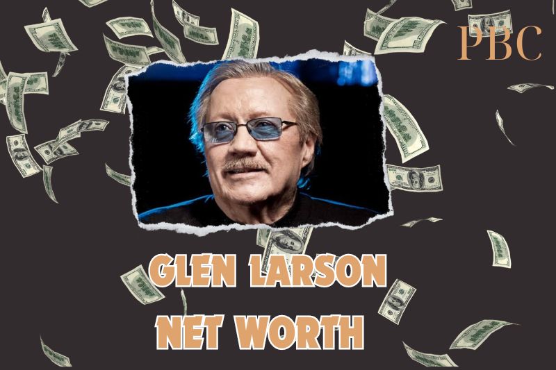 What is the Net Worth of Glen Larson in 2024?