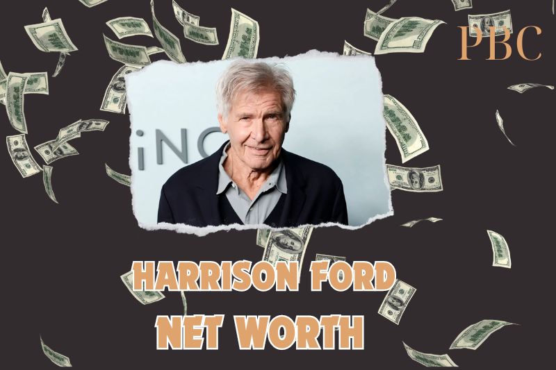 What is the Net Worth of Harrison Ford in 2024?